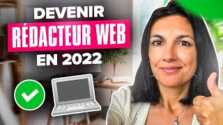 👩🏻‍💻 Devenir Rédacteur web  Rédactrice web en 2022  Bonne ou Mauvaise idée [upl. by Tiphane]