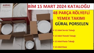 BİM 15 MART 2024  48 PARÇA RÖLYEFLİ YEMEK TAKIMI  BİM MUTFAK KATALOĞU [upl. by Ahsratan]