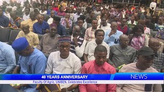 40 YEARS ANNIVERSARY Faculty Of Agric UNIBEN Celebrates Excellence [upl. by Aidnis]