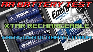 XTAR Lithium Rechargeable vs Energizer Ultimate Lithium [upl. by Eachelle]