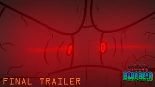 the terror of Blue Bear animatic movie Final Trailer [upl. by Effy]