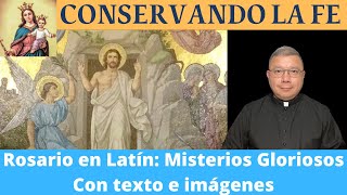 Rosario en Latín Misterios Gloriosos con texto e imágenes [upl. by Adorl]