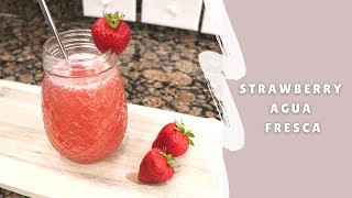 FRESH STRAWBERRY AGUA FRESCA  SUMMER DRINK [upl. by Norvan]