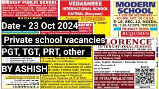 PRIVATE SCHOOL VACANCIES PGT TGT PRT 23102024SCHOOLmy2hl [upl. by Caren]