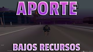 APORTE SUPER BAJOS RECURSOS 800fps 200MB GTA SAMP grand theft auto san andreas [upl. by Derdle]