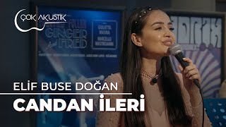 Elif Buse Doğan dan Çok Duygulu ve 𝐂̧𝗼𝐤 𝐀𝐤𝐮𝐬𝐭𝐢𝐤 Yorum Candan İleri 🎵 çokakustik elifbusedoğan [upl. by Hudis]