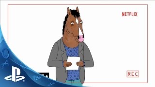 BoJack Horseman Auditions for Netflix Originals  PlayStation US Exclusive [upl. by Gustin]