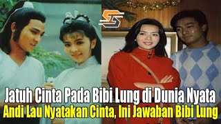 Andi Lau Nyatakan Cinta di Dunia Nyata Ini Jawaban Bibi Lung [upl. by Perry]