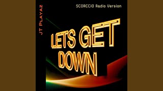 Lets Get Down SCORCCiO Radio Version [upl. by Nekal]