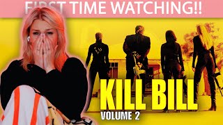 KILL BILL VOLUME 2  FIRST TIME WATCHING  MOVIE REACTION [upl. by Yancey]