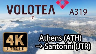 【4K Flight in Greece】Athens ATH to Santorini JTR VOLOTEA A319 [upl. by Corvin]