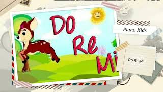 DO RE MI  PIANO KIDS  ENGLISH RHYMES [upl. by Ela]