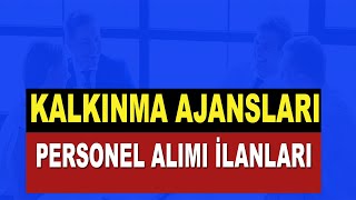 KALKINMA AJANSLARI PERSONEL ALIMI İLANLARI [upl. by Ahtamat]