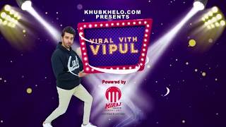 Viral Vith Vipul Promo  Ft Vipul Roy  Episode 1 announcement [upl. by Nileuqcaj759]