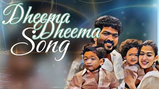 Dheema Dheema Song  Tamil Song  Lyrics Song  New Version [upl. by Llenaej562]