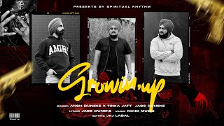 GROWIN UP  ANSH DUNEKE X TINKA JATT X JASS DUNEKE  NEW PUNJABI SONG  SPIRITUAL RHYTHM 2024 [upl. by Dominus136]