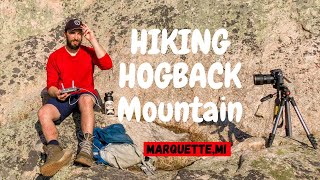 Hiking Marquettes Hogback Mountain Like a Pro [upl. by Nosemyaj]