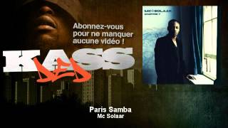 Mc Solaar  Paris Samba  Kassded [upl. by Mosra]