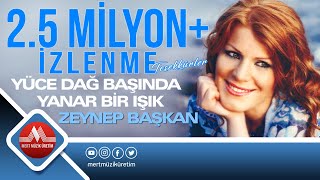 Zeynep Başkan  Yüce Dağ Başında Yanar Bir Işık [upl. by Hattie]