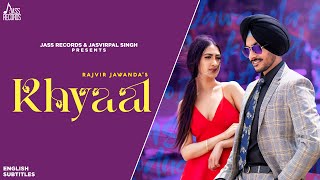 Khyaal ENGLISH SUBTITLES Rajvir Jawanda  Vicky Dhaliwal  Punjabi Songs 2023  Jass Records [upl. by Richmond]