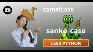 CS50P Python  Week 2  Loops  Problem Set 2  camelCase [upl. by Assillam]