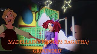 Madellaine Kidnaps RagathaGrounded [upl. by Haldis831]