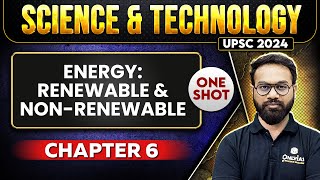 Energy Renewable and NonRenewable FULL CHAPTER  Chapter 6  Complete Science amp Technology [upl. by Charisse]