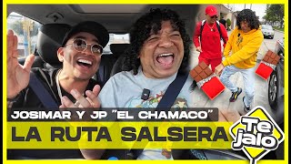 TE JALO  T3 EP 3  JOSIMAR 🥳 Y JP “EL CHAMACO” 🍫 EN “LA RUTA SALSERA 🔥 [upl. by Nyl]