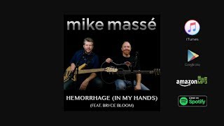 Hemorrhage In My Hands acoustic Fuel cover  Mike Massé feat Bryce Bloom [upl. by Ymmit]