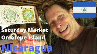 🇳🇮 SATURDAY MARKET Mercado del Sábado Santa Cruz Playa Budget Travel Isla de Ometepe NICARAGUA [upl. by Aehta]