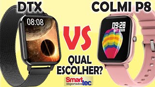 Comparativo smartwatch DTX vs Colmi P8  Qual é melhor [upl. by Corella]