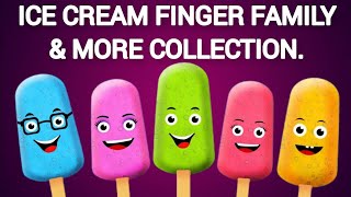 Ice Cream Finger Family Collection  Ice Cream Finger Family Song  Top 20 Finger Family Rhyme Songs [upl. by Lada]