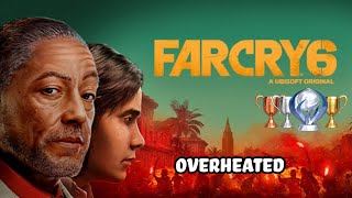 Far Cry 6 Platinum TROPHY GUIDE OVERHEATED [upl. by Candra]