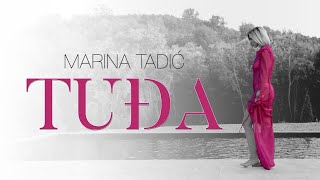 Marina Tadic  Tudja Official Video 4K [upl. by Melvyn]