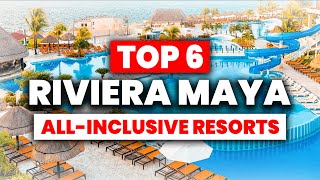 NEW  Top 6 BEST Riviera Maya AllInclusive Resorts 2024 [upl. by Cnahc]