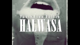 09  Pause Flow Halfin │ HALWASA هلوسة  Audio Lyrics  MiXtape OFFON [upl. by Oetomit]