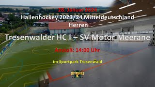 Live Hallenhockey Oberliga  Herren 20232024 Tresenwalder HC I  SV Motor Meerane Endstand 6  9 [upl. by Mouldon797]