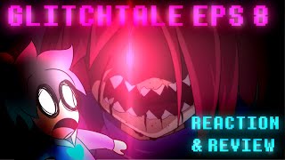 Glitchtale Episode 8 Animosity  Reaction and Review SPOILERS [upl. by Gabbey]