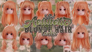 50 Aesthetic Blonde Hair Codes For Bloxburg  Roblox [upl. by Darin771]