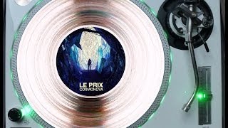 LE PRIX  COSMONOVA ORIGINAL MIX ℗2012 [upl. by Mann738]