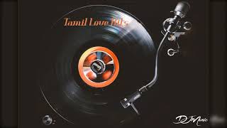 Tamil Love Hits Vol 3  Best of 2000s Tamil Hit Songs [upl. by Alius]