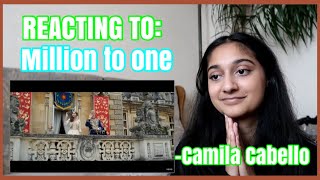 Million to One Camila Cabello Reaction [upl. by Arlyn]