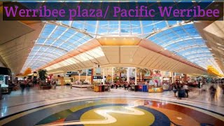 Walking in Werribee plaza Pacific Werrribee luxury Shopping mall in Malborne Australia [upl. by Ravaj627]