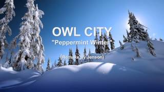 Owl City  Peppermint Winter  Instrumental Remake [upl. by Collette]