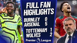 Arsenal ARE FRIGHTENING Burnley 05 Arsenal Highlights POOR SPURS Tottenham 12 Wolves [upl. by Jori744]