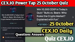 Cexio Quiz Answers 25 October CEXio Power Tap Quiz l quotBulls vs Bears Who Rules the Crypto Market [upl. by Jacintha]