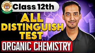 All Distinguish test  Organic chemistry  Class 12 Chemistry  CBSE Board [upl. by Ijar]