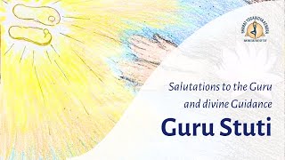 Guru Stuti  10 Verses for Divine Guidance  Salutations to the Guru [upl. by Trista]