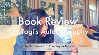 Apprenticed to a Himalayan Master A Yogis AutobiographyBook by Sri MadhukarnathBook Review [upl. by Avot]