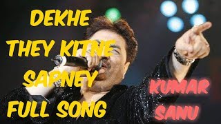 Dekhe they kitne sapney full song [upl. by Ttcos]